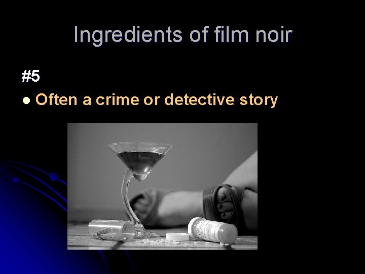 Ingredients of film noir #5 l Often a crime or detective story 