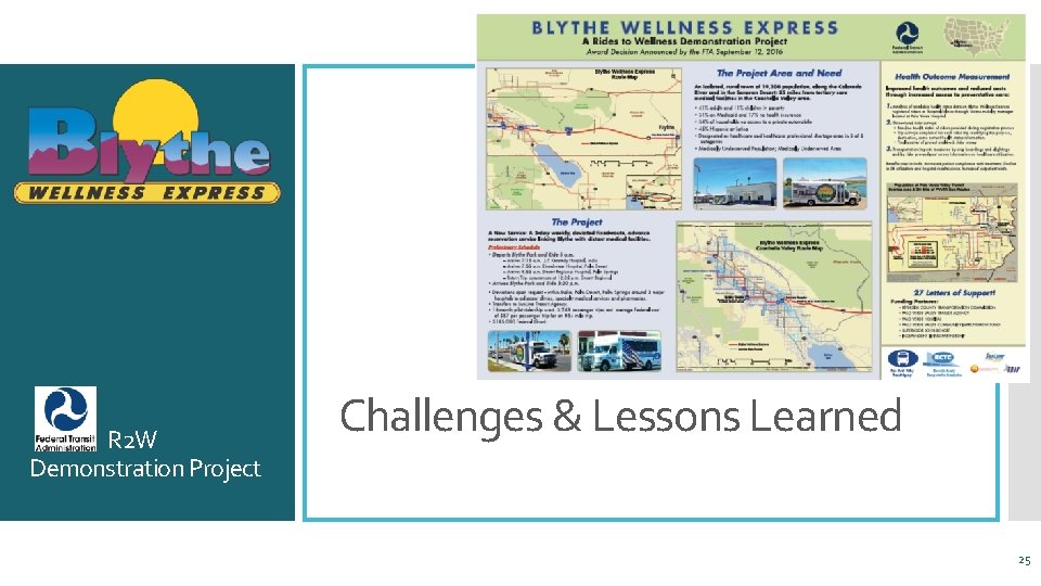 R 2 W Demonstration Project Challenges & Lessons Learned 25 