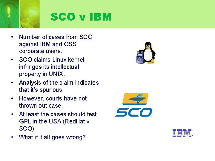 SCO v IBM • Number of cases from SCO against IBM and OSS corporate