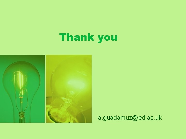 Thank you a. guadamuz@ed. ac. uk 