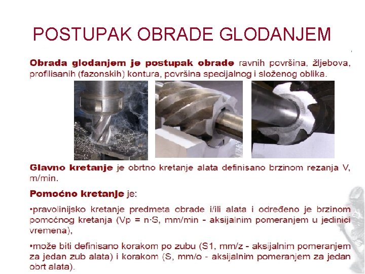 POSTUPAK OBRADE GLODANJEM 