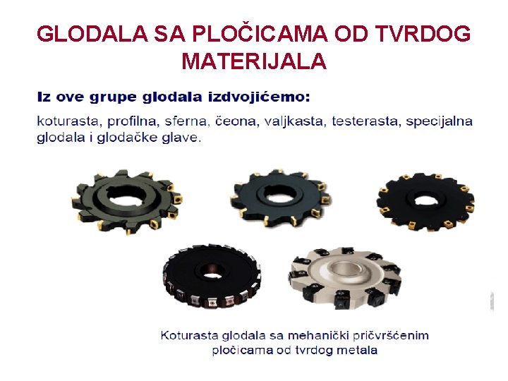 GLODALA SA PLOČICAMA OD TVRDOG MATERIJALA 