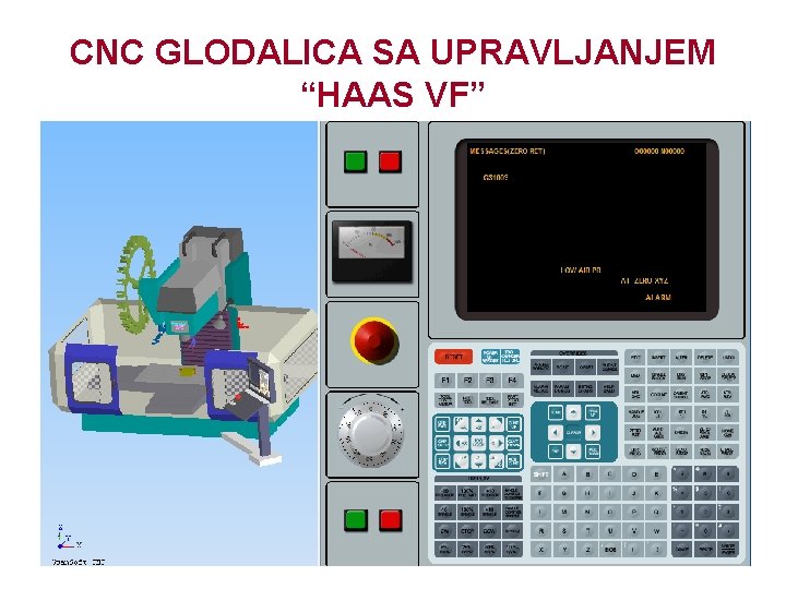 CNC GLODALICA SA UPRAVLJANJEM “HAAS VF” 