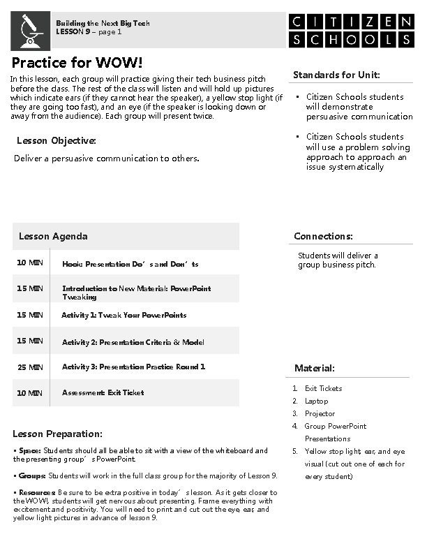 Building the Next Big Tech LESSON 9 – page 1 Practice for WOW! In