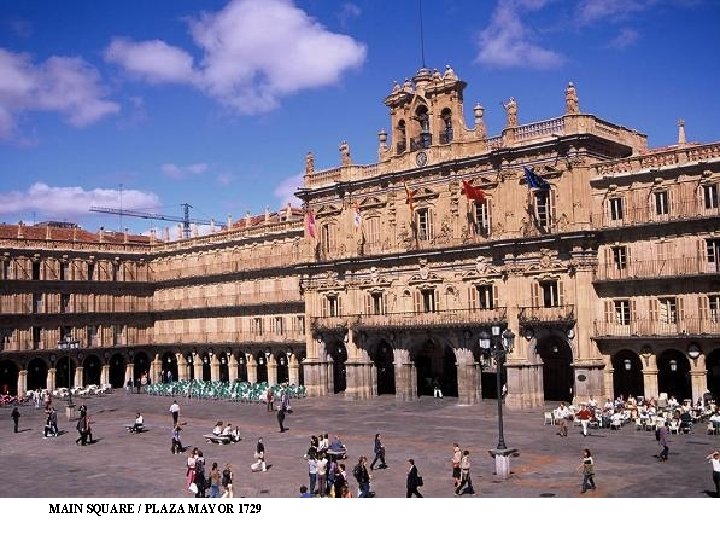 MAIN SQUARE / PLAZA MAYOR 1729 