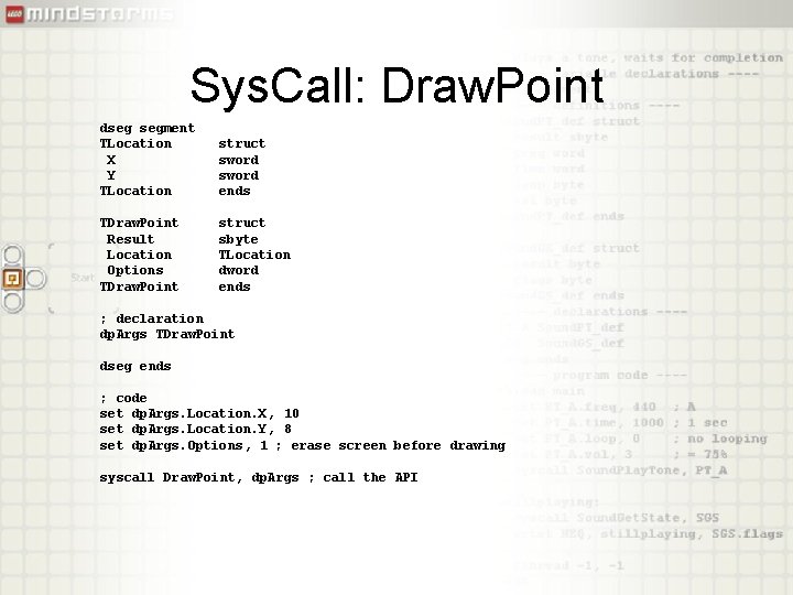Sys. Call: Draw. Point dseg segment TLocation X Y TLocation struct sword ends TDraw.
