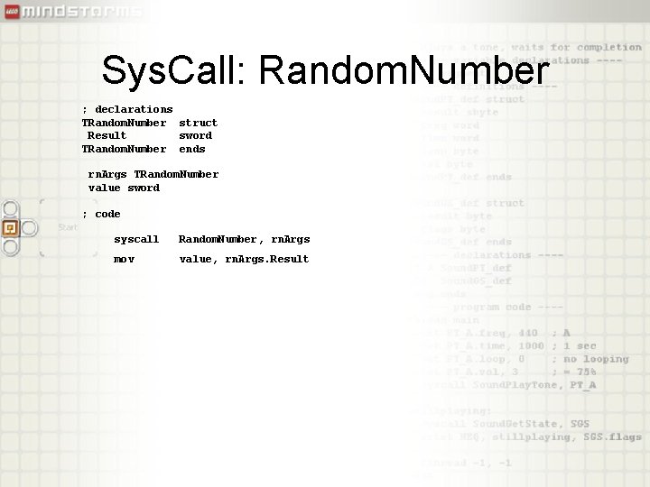 Sys. Call: Random. Number ; declarations TRandom. Number struct Result sword TRandom. Number ends