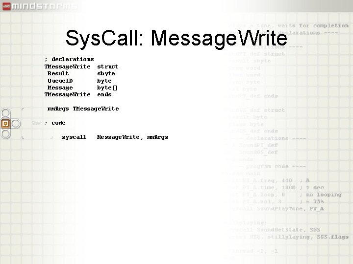 Sys. Call: Message. Write ; declarations TMessage. Write Result Queue. ID Message TMessage. Write