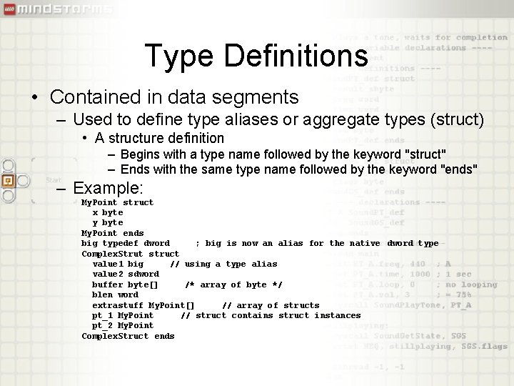 Type Definitions • Contained in data segments – Used to define type aliases or