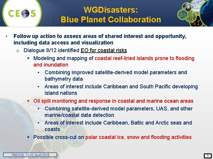 WGDisasters: Blue Planet Collaboration • Follow up action to assess areas of shared interest