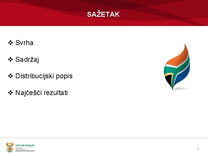 SAŽETAK v Svrha v Sadržaj v Distribucijski popis v Najčešći rezultati 2 