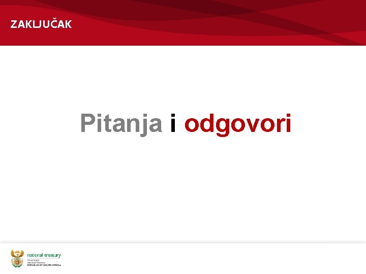 ZAKLJUČAK Pitanja i odgovori 