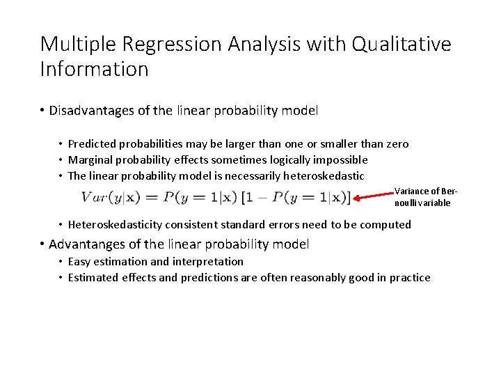 Multiple Regression Analysis with Qualitative Information • Disadvantages of the linear probability model •