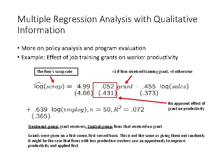 Multiple Regression Analysis with Qualitative Information • More on policy analysis and program evaluation