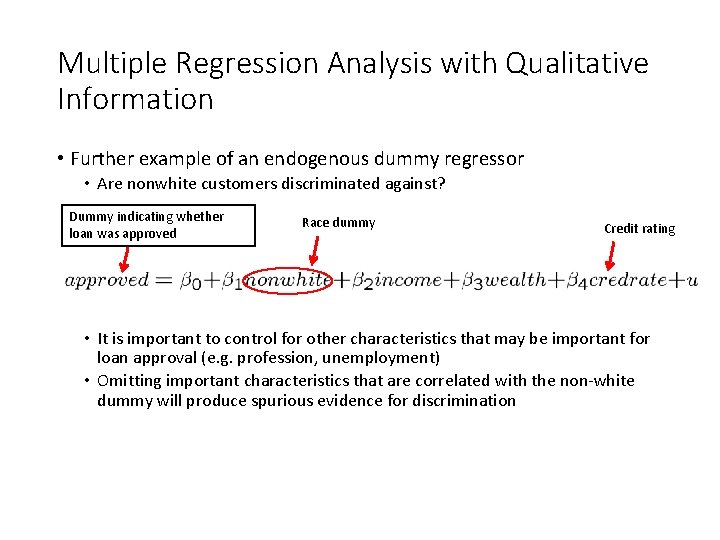 Multiple Regression Analysis with Qualitative Information • Further example of an endogenous dummy regressor Multiple Regression Analysis with Qualitative Information • Further example of an endogenous dummy regressor