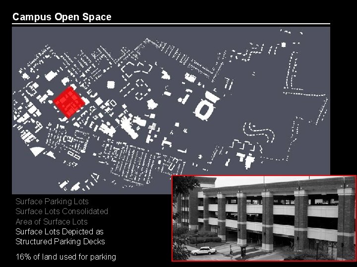 Campus Open Space Surface Parking Lots Surface Lots Consolidated Area of Surface Lots Depicted