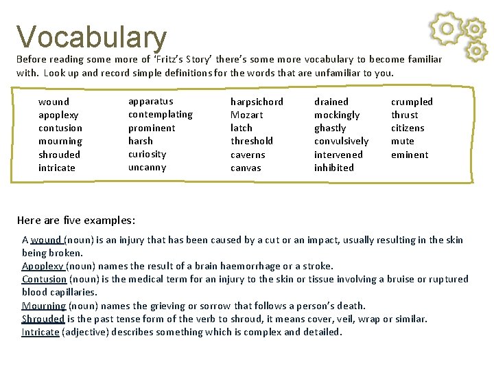 Vocabulary Before reading some more of ‘Fritz’s Story’ there’s some more vocabulary to become