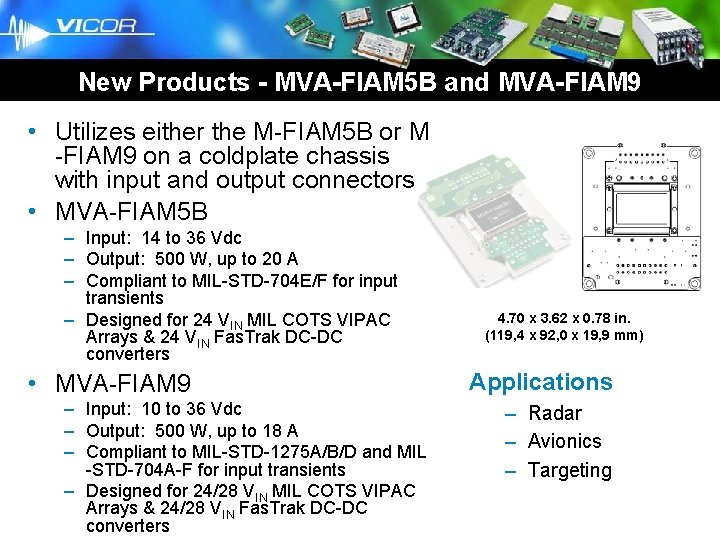 Brick Business Unit New Products - MVA-FIAM 5 B and MVA-FIAM 9 • Utilizes Brick Business Unit New Products - MVA-FIAM 5 B and MVA-FIAM 9 • Utilizes