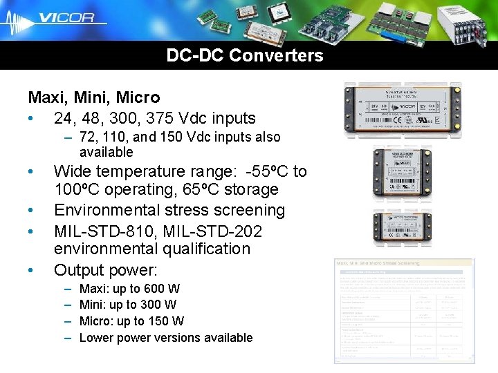 Brick Business Unit DC-DC Converters Maxi, Mini, Micro • 24, 48, 300, 375 Vdc Brick Business Unit DC-DC Converters Maxi, Mini, Micro • 24, 48, 300, 375 Vdc