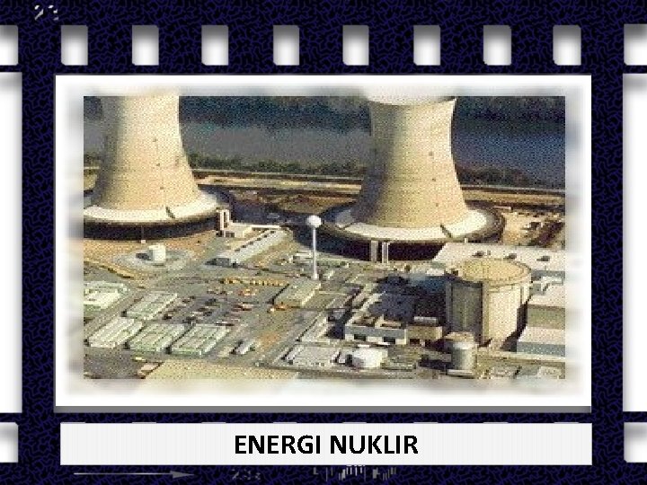 ENERGI NUKLIR 