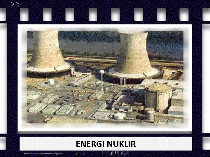 ENERGI NUKLIR 