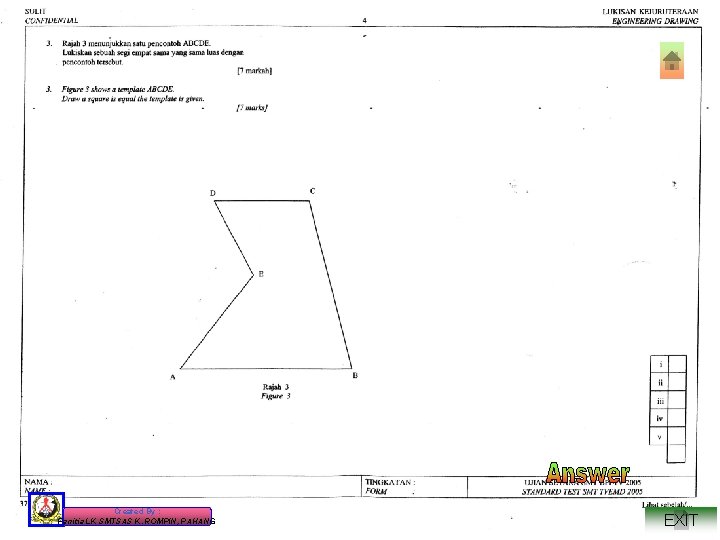 Created By : Panitia LK SMTSAS K. ROMPIN, PAHANG EXIT 
