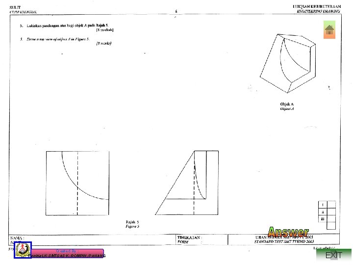 Created By : Panitia LK SMTSAS K. ROMPIN, PAHANG EXIT 