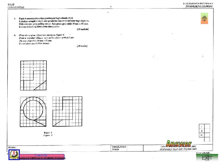 Created By : Panitia LK SMTSAS K. ROMPIN, PAHANG EXIT 