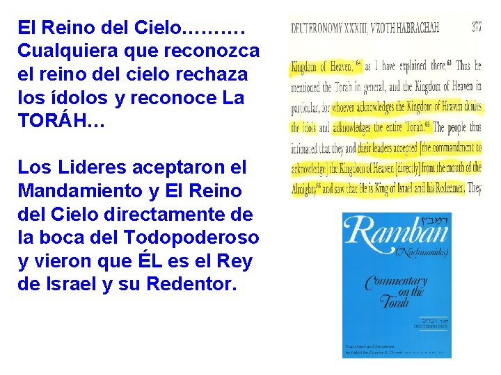 El Reino del Cielo………. Cualquiera que reconozca el reino del cielo rechaza los ídolos