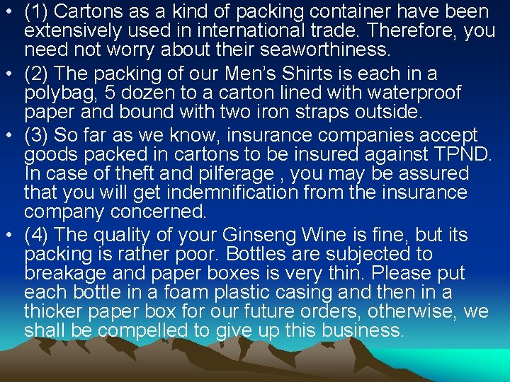  • (1) Cartons as a kind of packing container have been extensively used