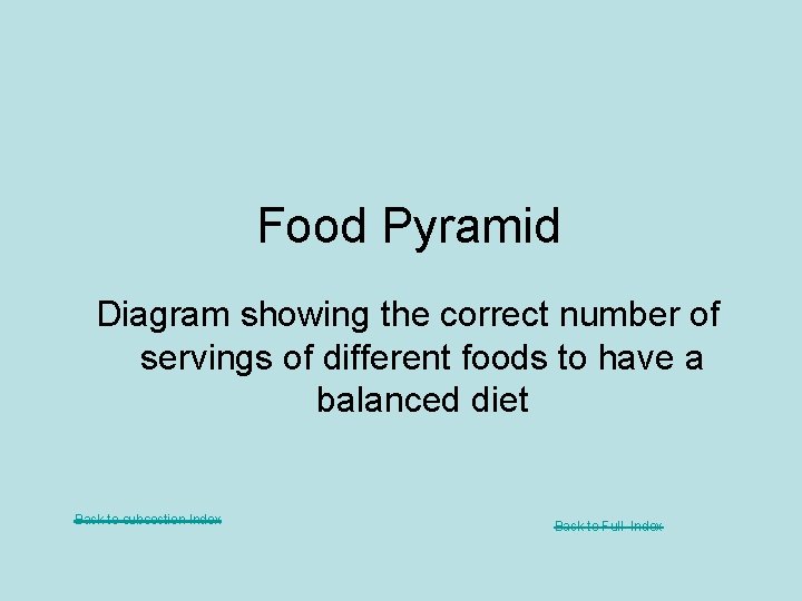 Food Pyramid Diagram showing the correct number of servings of different foods to have