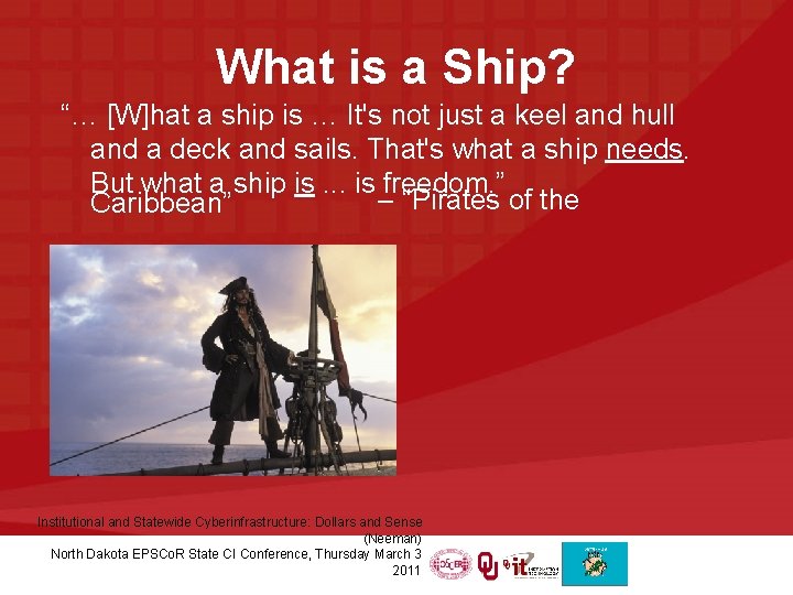 What is a Ship? “… [W]hat a ship is … It's not just a