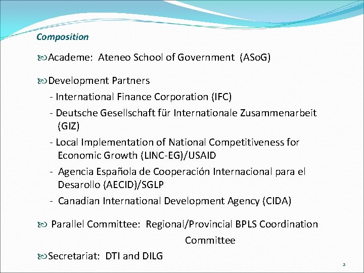 Composition Academe: Ateneo School of Government (ASo. G) Development Partners - International Finance Corporation