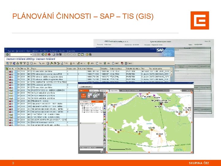 PLÁNOVÁNÍ ČINNOSTI – SAP – TIS (GIS) 3 