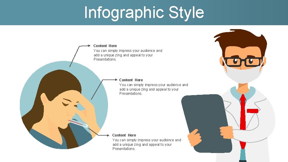 Infographic Style Content Here You can simply impress your audience and add a unique