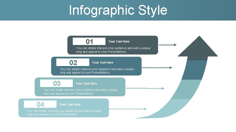 Infographic Style 01 Your Text Here You can simply impress your audience and add