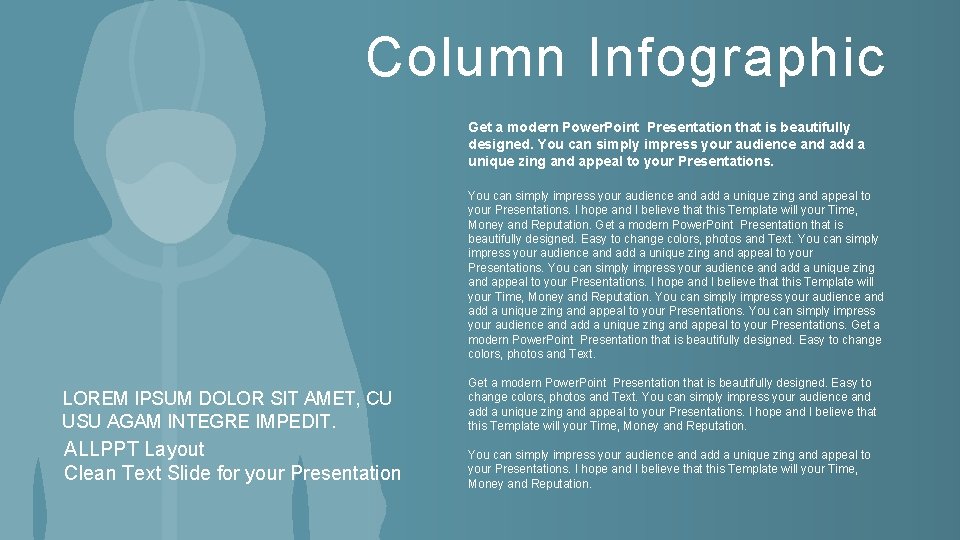 Column Infographic Get a modern Power. Point Presentation that is beautifully designed. You can