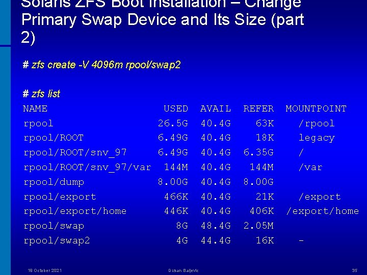 Solaris ZFS Boot Installation – Change Primary Swap Device and Its Size (part 2)