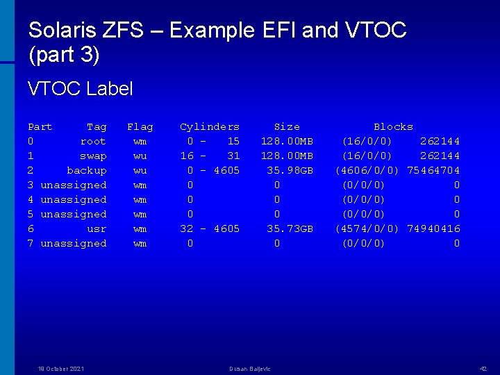 Solaris ZFS – Example EFI and VTOC (part 3) VTOC Label Part Tag 0