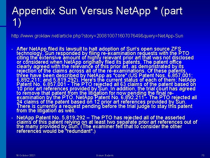 Appendix Sun Versus Net. App * (part 1) http: //www. groklaw. net/article. php? story=20081007160707649&query=Net.