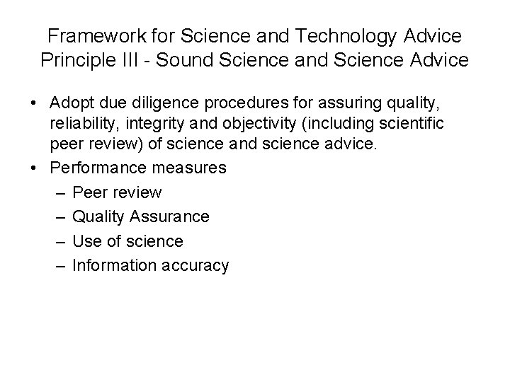 Framework for Science and Technology Advice Principle III - Sound Science and Science Advice