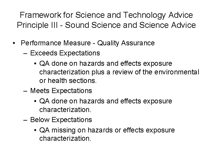 Framework for Science and Technology Advice Principle III - Sound Science and Science Advice