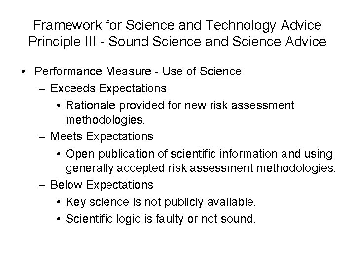 Framework for Science and Technology Advice Principle III - Sound Science and Science Advice