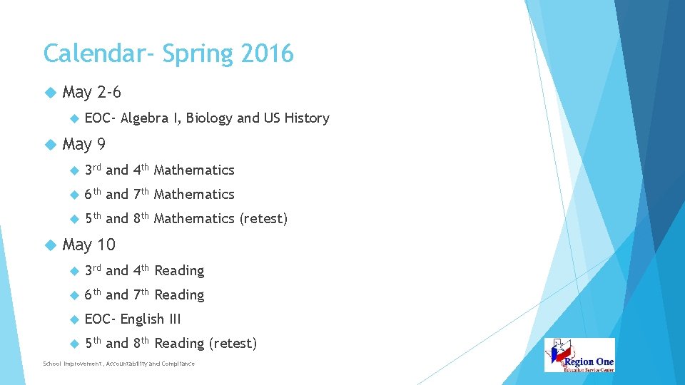 Calendar- Spring 2016 May 2 -6 EOC- Algebra I, Biology and US History May