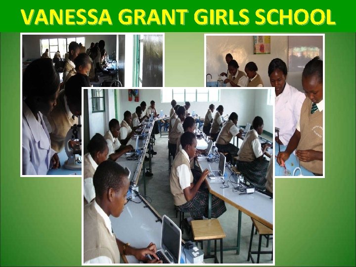 VANESSA GRANT GIRLS SCHOOL 