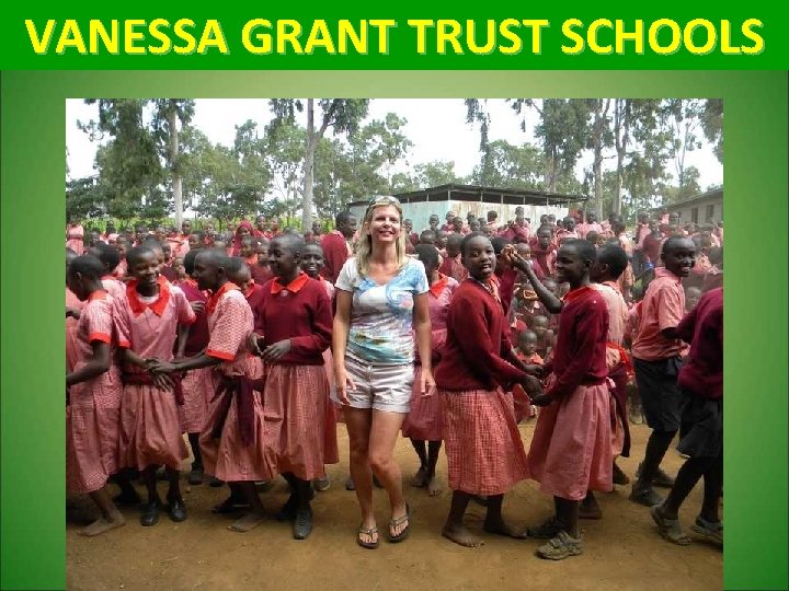 VANESSA GRANT TRUST SCHOOLS 