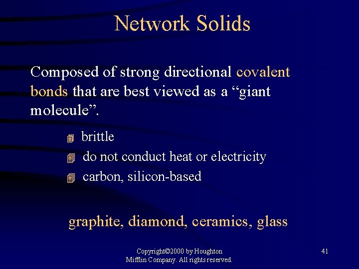 Network Solids Composed of strong directional covalent bonds that are best viewed as a