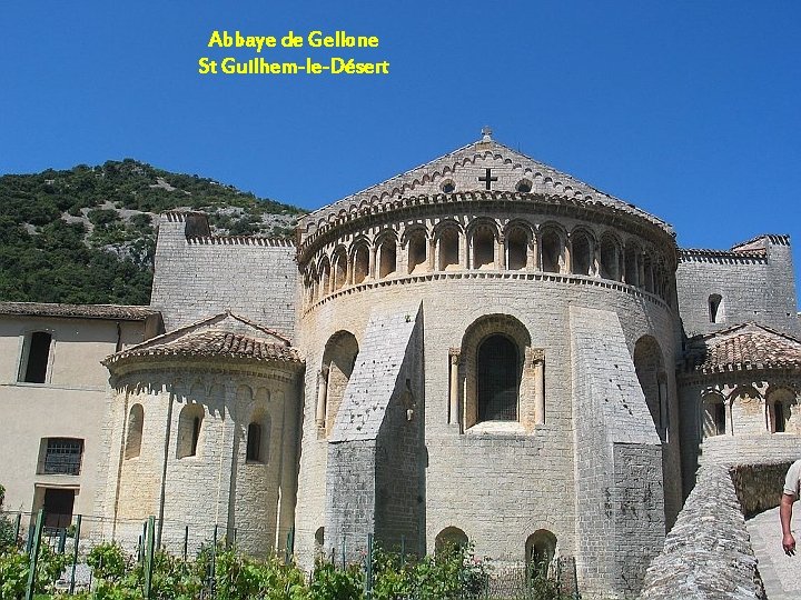 Abbaye de Gellone St Guilhem-le-Désert 
