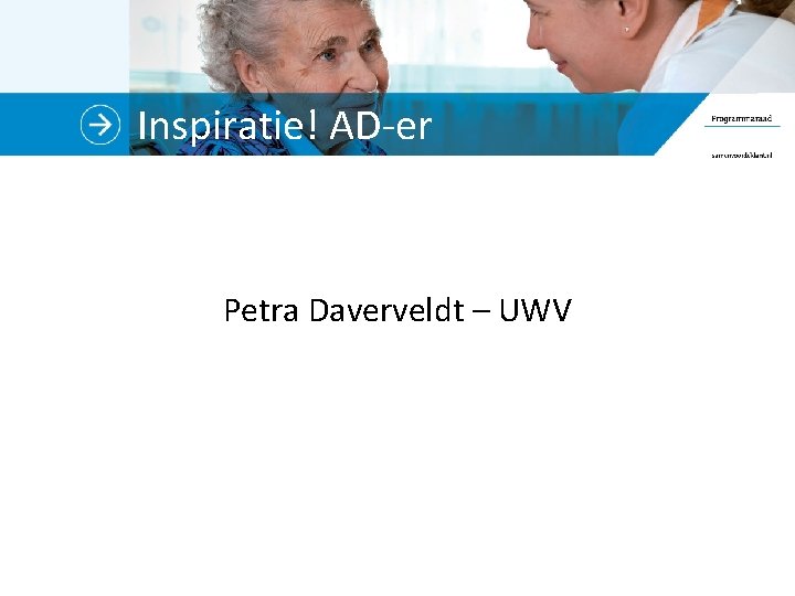 Inspiratie! AD-er Petra Daverveldt – UWV 