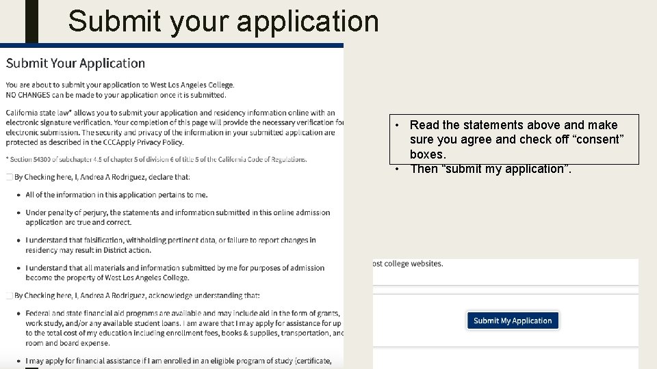 Submit your application • Read the statements above and make sure you agree and
